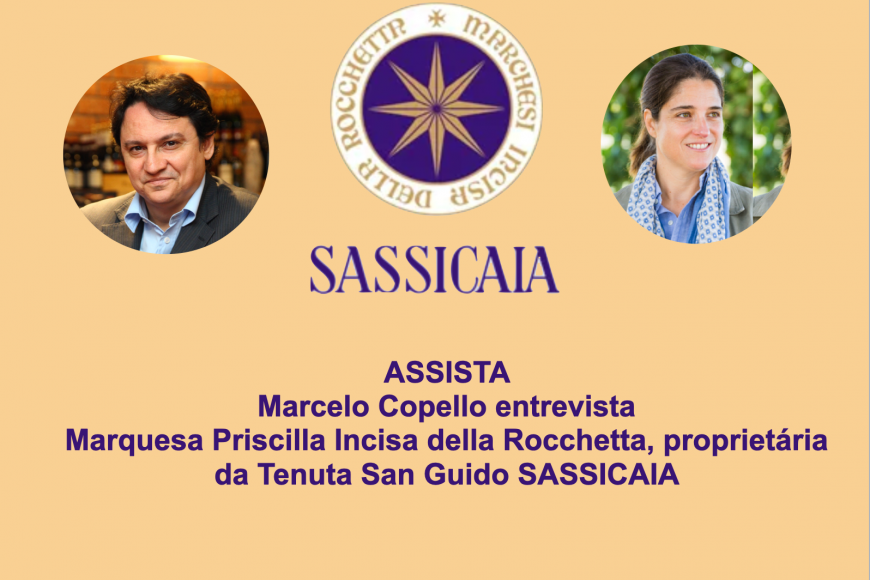 Marcelo Copello entrevista Priscilla Incisa della Rocchetta, proprietária da Tenuta San Guido SASSICAIA Marcelo Copello entrevista Priscilla Incisa della Rocchetta, proprietária da Tenuta San Guido SASSICAIA