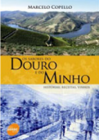 Sabores do Douro e do Minho, Os