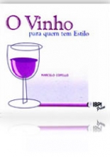 O Vinho para quem tem Estilo 